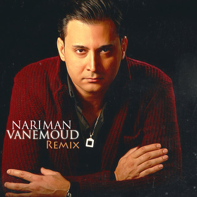 Nariman Vanemoud Remix 